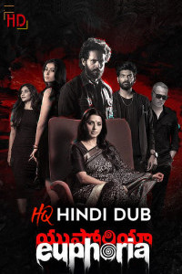 Euphoria (2026) South Indian Hindi Dubbed